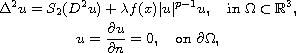 $$\displaylines{
 \Delta^2u =S_2(D^2u)+\lambda f(x) |u|^{p-1}u,\quad \text{in }
 \Omega \subset \mathbb{R}^3,    \cr
  u =\frac{\partial u}{\partial n}=0,   \quad \text{on } \partial\Omega,
 }$$