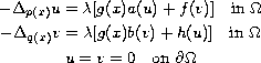 $$\displaylines{
  -\Delta_{p(x)} u=\lambda [g(x)a(u) + f(v)] \quad\hbox{in }\Omega\cr
  -\Delta_{q(x)} v=\lambda [g(x)b(v) + h(u)] \quad\hbox{in }\Omega\cr
   u=v= 0 \quad\hbox{on } \partial \Omega
 }$$