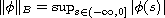 $\|\phi\|_B=\sup_{s\in(-\infty,0]}|\phi(s)|$