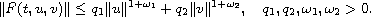 $$
 \|F(t,u,v)\| \le q_1\|u\|^{1+\omega_1} + q_2\|v\|^{1+\omega_2},
 \quad q_1, q_2,  \omega_1, \omega_2 > 0.
 $$