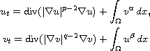 $$\displaylines{
 u_t=\hbox{div}(|\nabla u|^{p-2}\nabla u) +\int_\Omega v^\alpha\,dx, \cr
 v_t =\hbox{div}(|\nabla v|^{q-2}\nabla v) +\int_\Omega u^\beta\, dx
 }$$